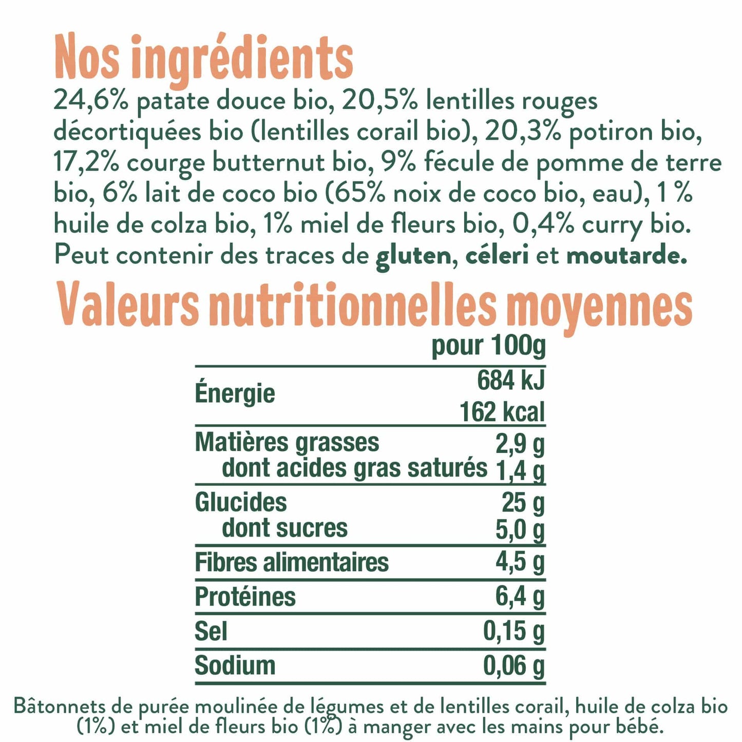 Good Gout Le bâtonnet orange patate douce lentilles corail potiron et courge